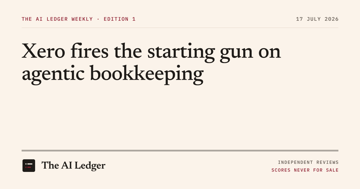 Cover image for The AI Ledger Weekly: Xero fires the starting gun on agentic bookkeeping