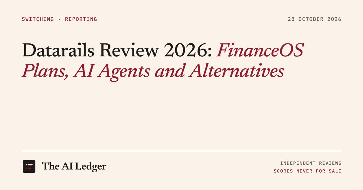 Cover image for The AI Ledger article: Datarails Review 2026: FinanceOS Plans, AI Agents and Alternatives