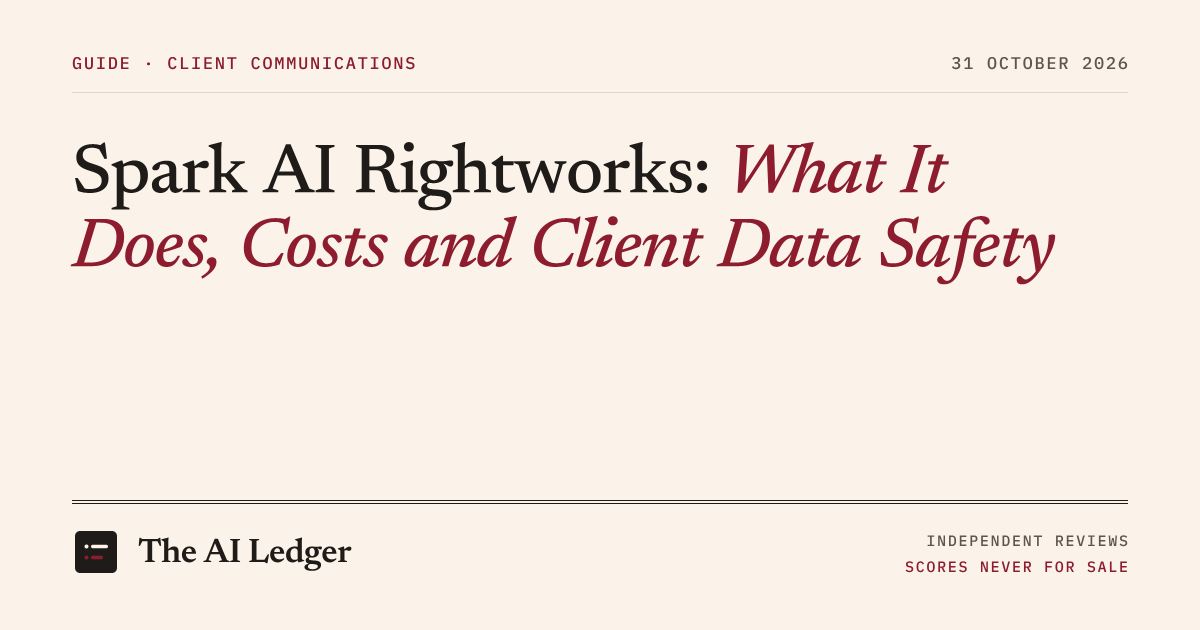 Cover image for The AI Ledger article: Spark AI Rightworks: What It Does, Costs and Client Data Safety